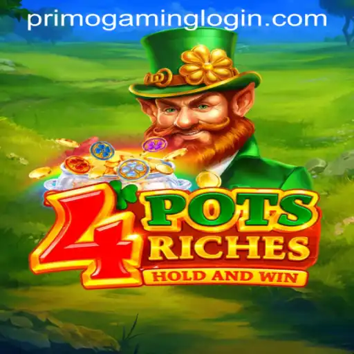 4potsriches: Dive into an Engaging Adventure with PRIMOGAMING LOGIN